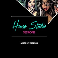 House Studio Sessions (mixed By Zacklos)