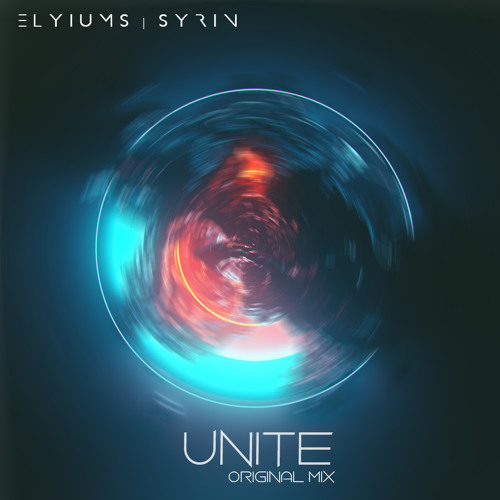 Elysiums & Syrin - Unite (Free Release)
