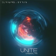 Elysiums & Syrin - Unite (Original Mix)