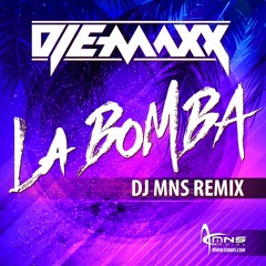 DJ E-MaxX - La Bomba (DJMNS Remix) *preview*