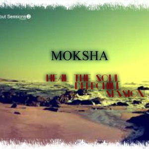 MÓKSHA-Heal the soul