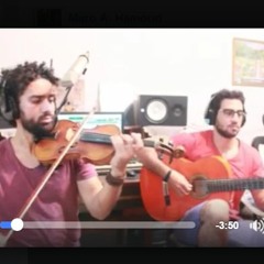 Mawtini - violin & guitar - Ahmed Mounib & Sam Emil-   (موطنــي (كمانجة و جيتار