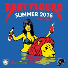 The Partysquad mixtape summer 2016