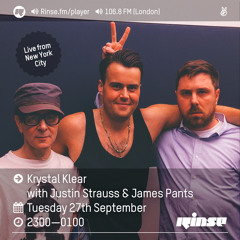Krystal Klear w/ Justin Strauss & James Pants - 27th September 2016