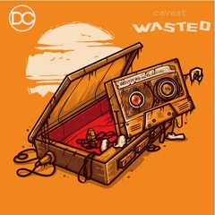 cavest - wasted