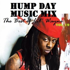 Hump Day Mix Vol 19 Lil Wayne