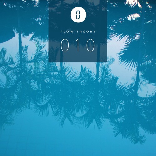 Flow Theory Radio: 010