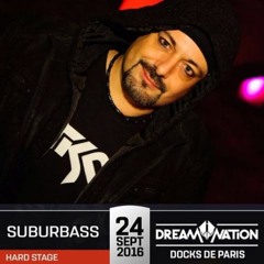 SuBuRbASs @ Dream Nation 2016 - Docks De Paris_24.09.2016