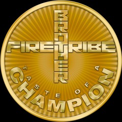 Brother Firetribe - Taste Of A Champion