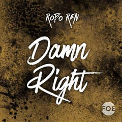 Damn Right (Prod. By Blair Norf) (Mixed By Ohiowa)