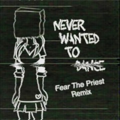 M.S.I. - NEVER WANTED TO DANCE (Fear The Pries† REMIX)