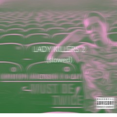 G eazy - "Lady killers 2" (Slowed)