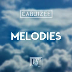 Cabuizee - Melodies [Exclusive]
