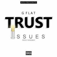 TrustIssues Prod. By TayDash Beatz