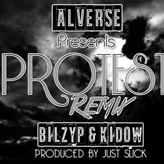 Protest Remix (Prod.By Just Slick)