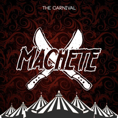 Machete - The Carnival