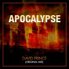 David Prince - Apocalypse (Original Mix)