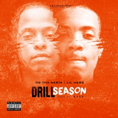 Drill Season ft. G Herbo aka Lil Herb