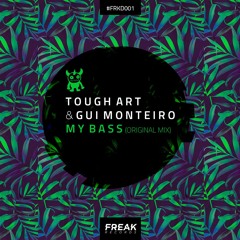 [FRKD001] Tough Art, Gui Monteiro - My Bass (Original Mix)