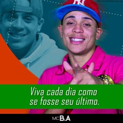 MC B.A - NA ONDA DO MAR (DJ RHUIVO) HISTÓRIA DA VIDA TR$ LANÇAMENTO 2016