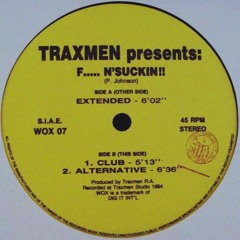Traxman - Fuckin' Suckin'