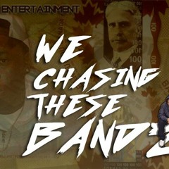 We Chasing These Bandz $dawg x Benfrank
