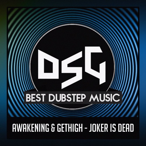 Awakening & Gethigh - Joker is Dead