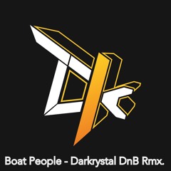 Boat People (Darkrystal DnB Remix)