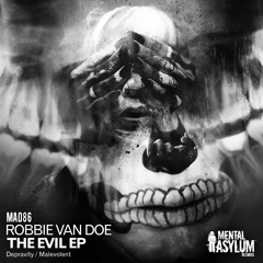 Robbie Van Doe - Malevolent (Original Mix)