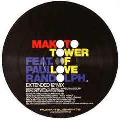 Tower of Love - Makoto (Danny Wheeler mix) feat. Paul Randolph