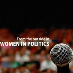 From the Outside In: Women in Politics (trailer)