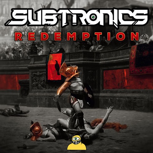 Subtronics - Redemption (CYCLOPS EP OUT ON PRIME AUDIO DEC 6TH)
