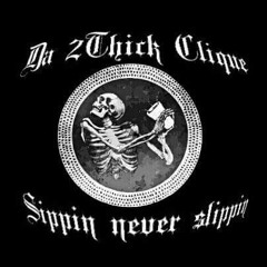 Da 2Thick Clique - Dont Quit ( Deadman X RYVNMVXWXLL X SKITZO MIND )
