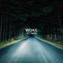 Marteen - Woke Feat. YMTK (Produced by Ekzakt & Co-Produced by Mikos da Gawd)