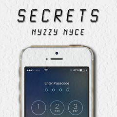 Secrets - Nyzzy Nyce