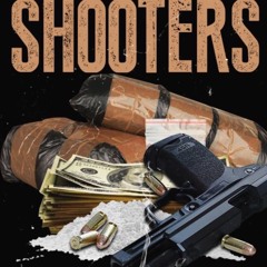 SHOOTERS