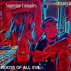 Roots Of All Evil