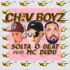 Solta O Beat (feat. MC Dudu)