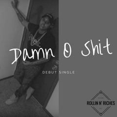 Damn O Shit