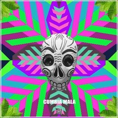 Vermilion Bird - Cumbia Mala [Wile Out]