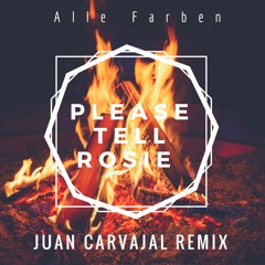 Alle Farben - Please Tell Rosie (Juan Carvajal Remix)