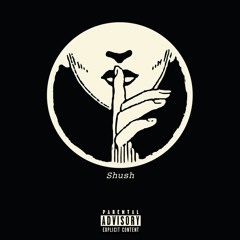 Shush (prod. Tek.Lun)