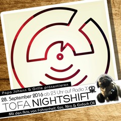 28.09.2016 - ToFa Nightshift mit Fahrenheit: Eos & Nira
