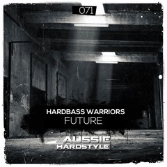 [AH071] - Hardbass Warriors - Future