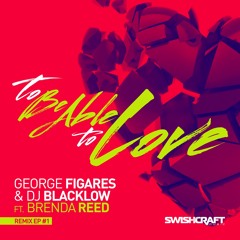 To Be Able To Love (House Of Labs Club Mix) /  [Tribal / Circuit - 130 BPM]