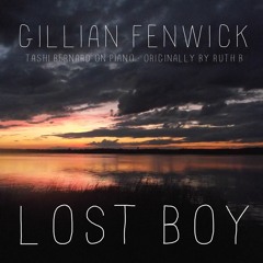 Lost Boy (Ruth B Cover By Gillian Fenwick)