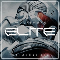 Wolfsnare - Elite (Original Mix) OUT NOW