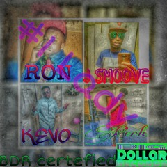 #1 Lady-Ron,Kevo,JSmoove,Perk