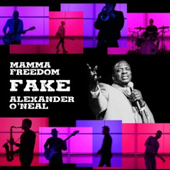 Fake (feat. Alexander O'Neal)