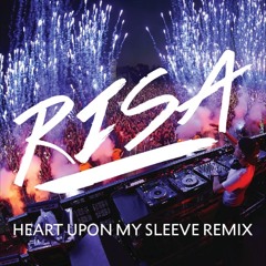 Heart Upon My Sleeve (RISA Remix) - Avicii